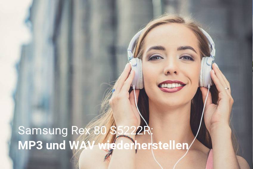 Wiederherstellung von gelöschten Musikdateien bei Samsung Rex 80 S5222R